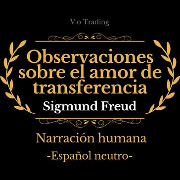 Observaciones sobre el amor de transferencia - Freud Sigmund