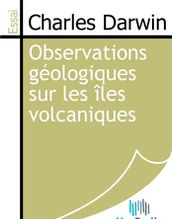 Observations géologiques sur les îles volcaniques