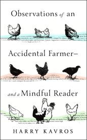 Observations of an Accidental Farmer-and a Mindful Reader