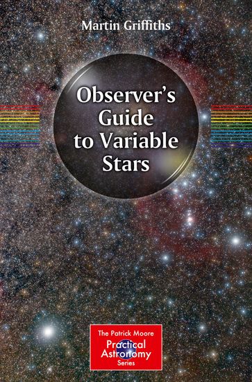 Observer's Guide to Variable Stars - Martin Griffiths