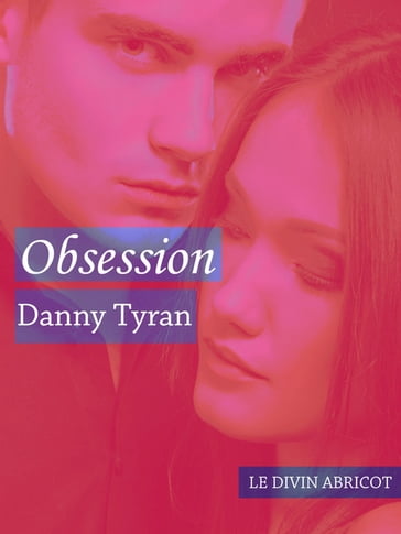 Obsession - Danny Tyran