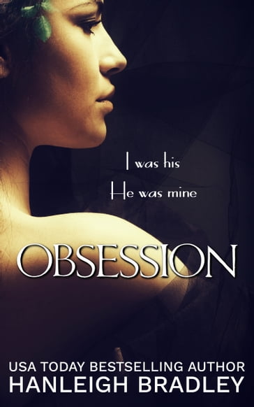 Obsession - Hanleigh Bradley