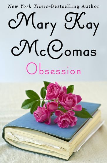 Obsession - Mary Kay McComas