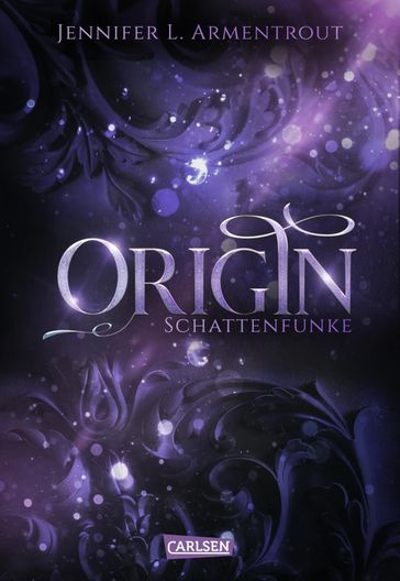 Obsidian 4: Origin. Schattenfunke - Jennifer L. Armentrout