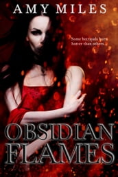 Obsidian Flames (A Short Tale)