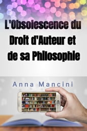 L Obsolescence du Droit d Auteur et de sa Philosophie