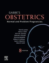 Obstetrics: Normal and Problem Pregnancies