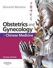 Obstetrics and Gynecology in Chinese Medicine