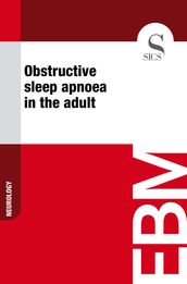 Obstructive Sleep Apnoea in the Adult