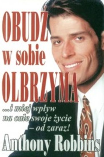 Obud w sobie olbrzyma - Anthony Robbins