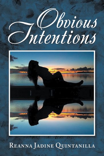 Obvious Intentions - Reanna Jadine Quintanilla