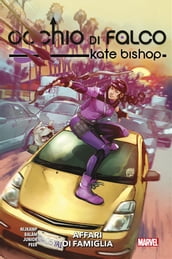 Occhio di Falco - Kate Bishop: Affari di famiglia