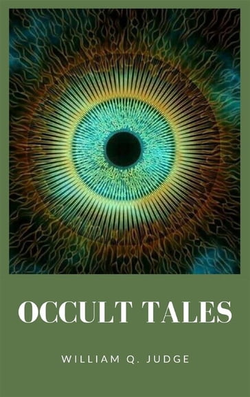Occult Tales - William Q. Judge