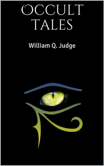 Occult tales - William Q. Judge