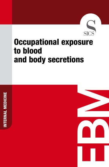 Occupational Exposure to Blood and Body Secretions - Sics Editore