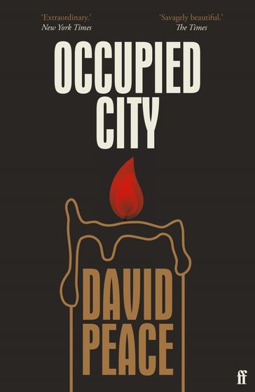 Occupied City - David Peace