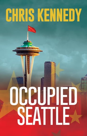 Occupied Seattle - Chris Kennedy