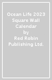 Ocean Life 2023 Square Wall Calendar