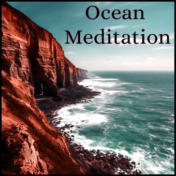 Ocean Meditation - Anthony Morse