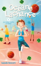 Océane Lachance - tome 2 - La course contre la chance
