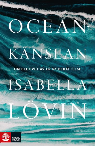 Oceankänslan - Isabella Lovin
