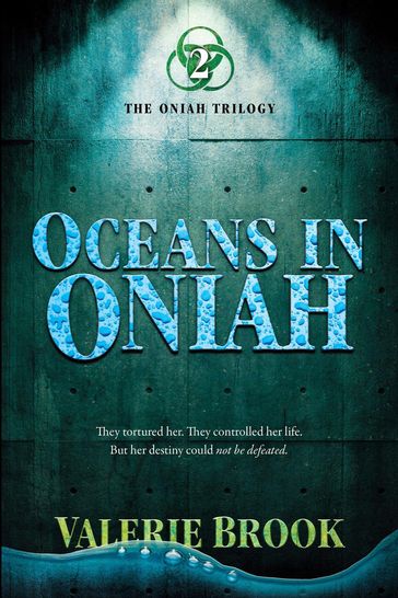 Oceans In Oniah - Valerie Brook