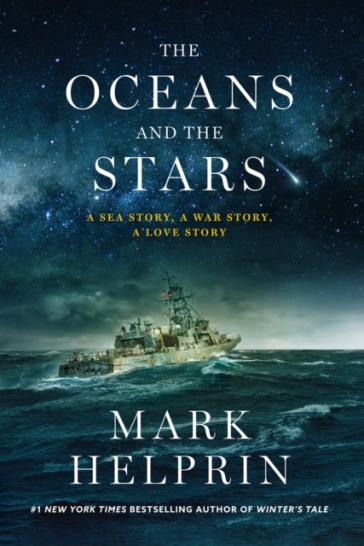 Oceans and the Stars - Mark Helprin