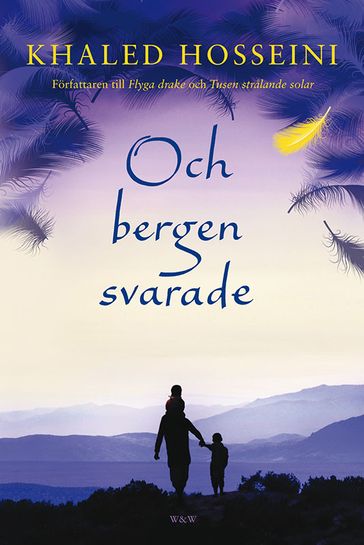 Och bergen svarade - Khaled Hosseini