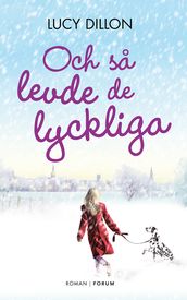 Och sa levde de lyckliga