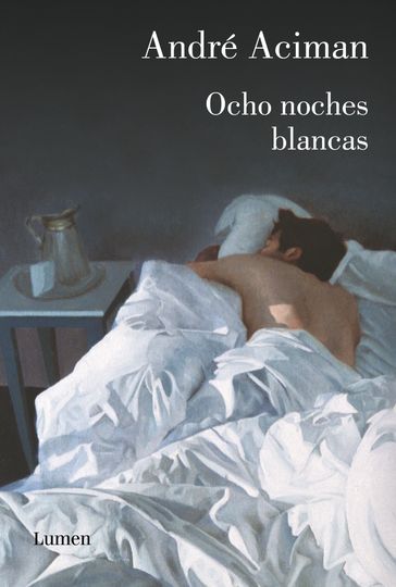 Ocho noches blancas - André Aciman