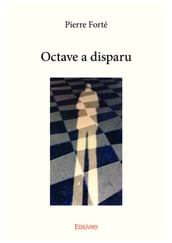 Octave a disparu