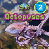 Octopuses: Animals That Make a Difference! (Engaging Readers, Level 2)