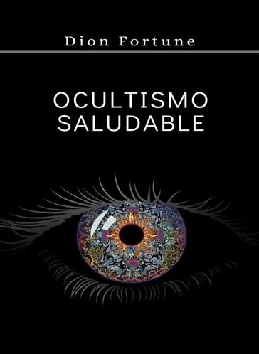 Ocultismo saludable (traducido) - Violet M. Firth (Dion Fortune)