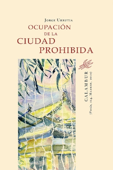 Ocupación de la ciudad prohibida - Jorge Urrutia