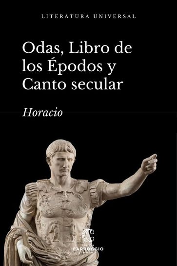 Odas, Libro de los Épodos y Canto Secular - Horacio - Bonifacio Chamorro - Vicente López Soto
