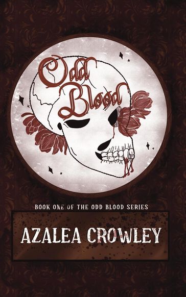 Odd Blood - Azalea Crowley