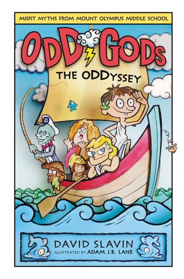 Odd Gods: The Oddyssey - David Slavin