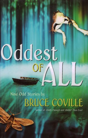 Oddest of All - Bruce Coville