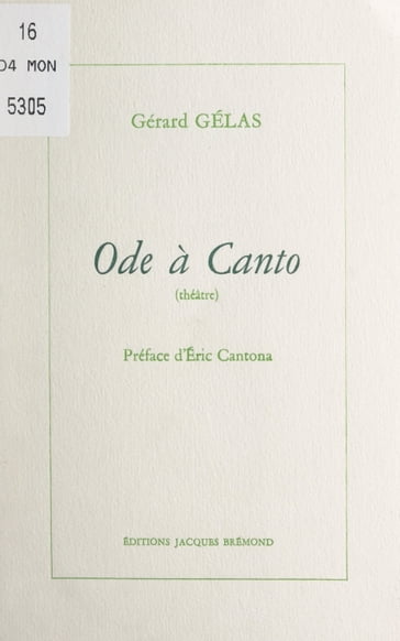 Ode à Canto - Gérard Gelas - Philippe Puech