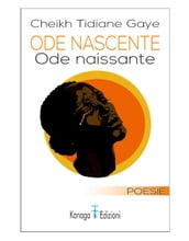 Ode nascente - Ode naissante