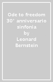 Ode to freedom 30° anniversario sinfonia