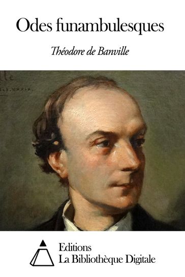 Odes funambulesques - Théodore de Banville