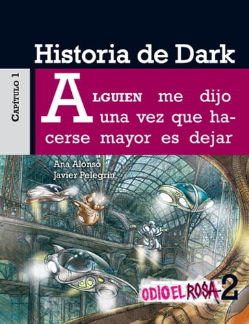 Odio el Rosa 2 Historia de Dark - Ana Alonso - Javier Pelegrín