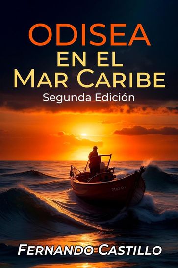 Odisea en el Mar el Caribe: Segunda Edición - Fernando Castillo