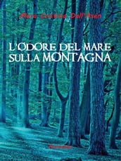 L Odore del Mare sulla Montagna