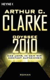 Odyssee 2010 Das Jahr, in dem wir Kontakt aufnehmen