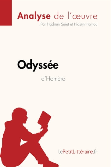 L'Odyssée d'Homère (Analyse de l'oeuvre) - Hadrien Seret - Nasim Hamou - lePetitLitteraire