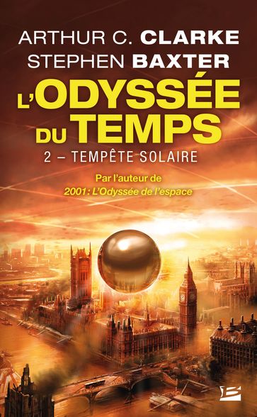 L'Odyssée du Temps, T2 : Tempête solaire - Arthur Charles Clarke - Stephen Baxter