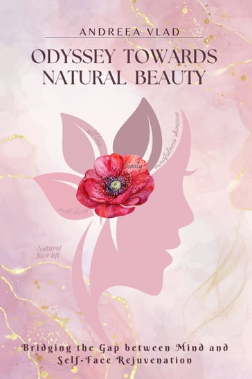 Odyssey Towards Natural Beauty - Andreea Vlad
