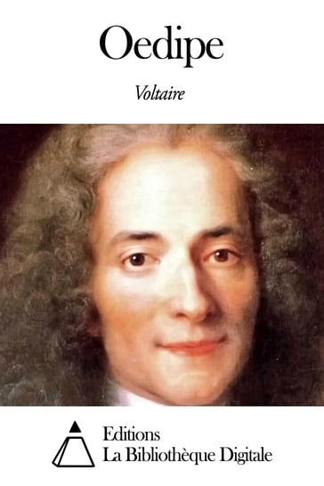 Oedipe - Voltaire